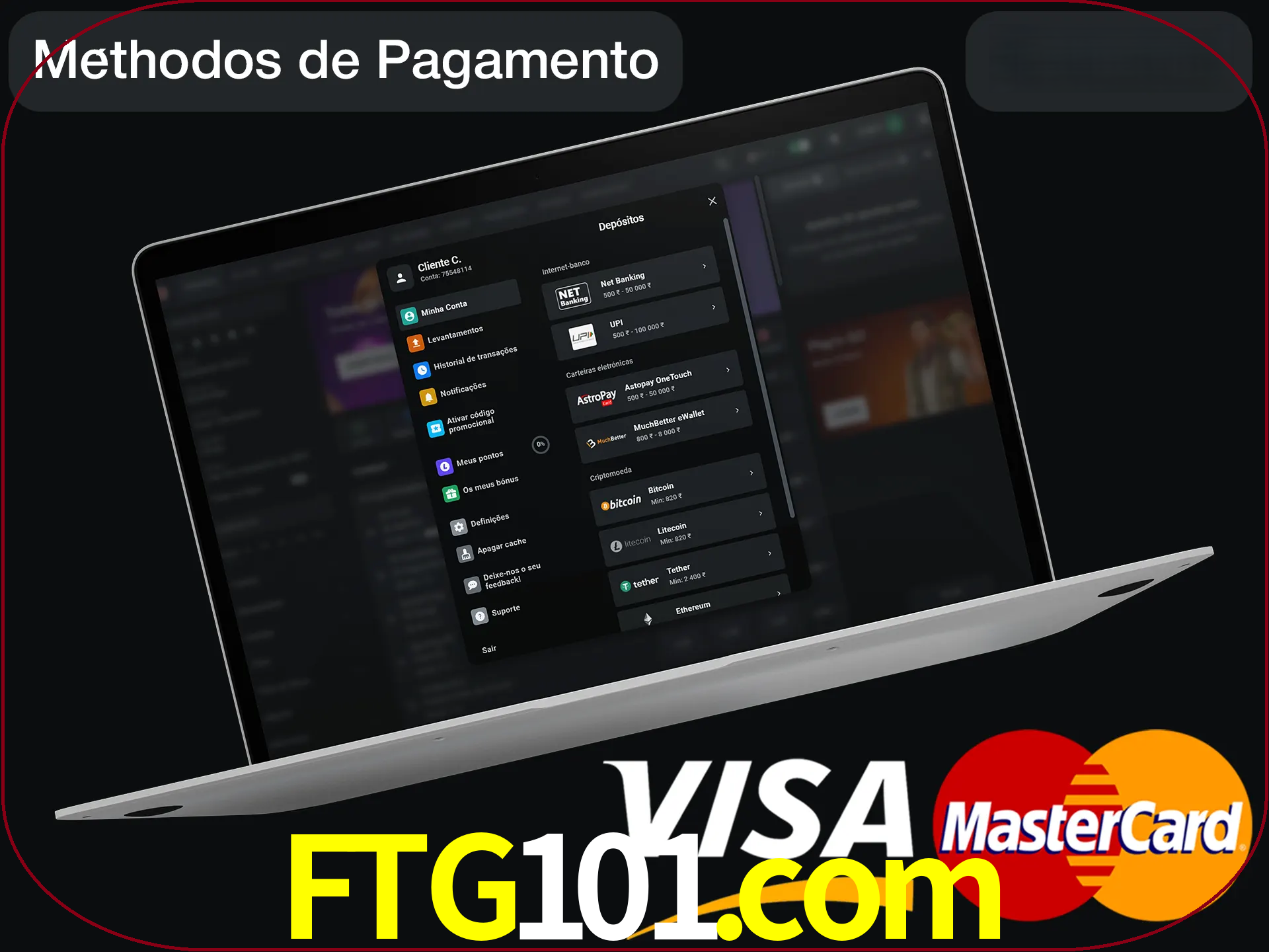 Use seu método de depósito preferido.